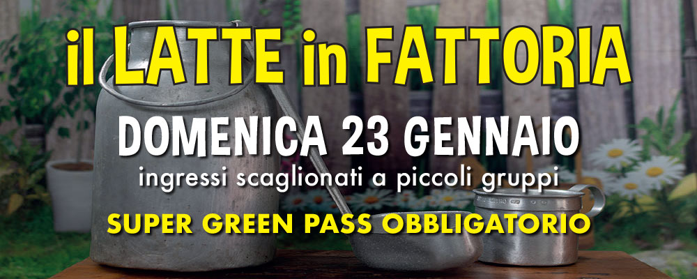 Il LATTE in fattoria:  domenica 23 gennaio