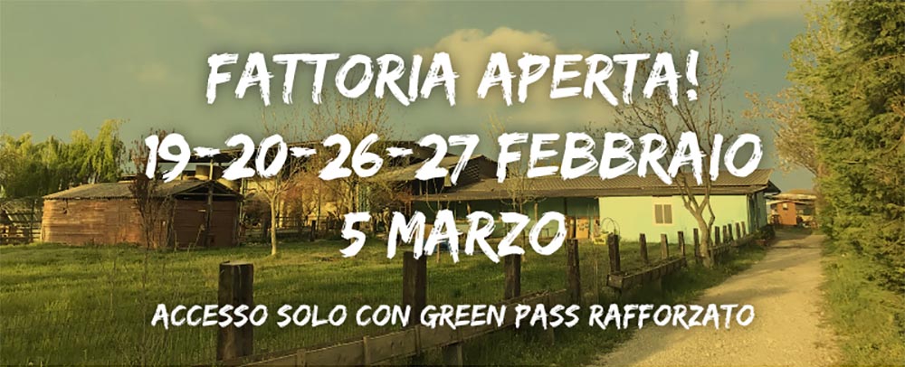 FATTORIA APERTA:  19, 20, 26, 27 febbraio e 5 marzo